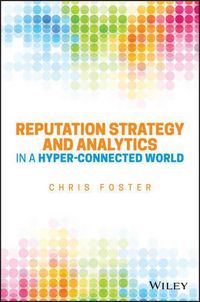 Cover image for Reputation Strategy and Analytics in a Hyper-Connected World