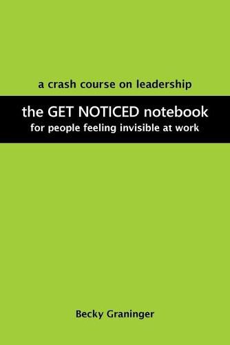 Cover image for The Get Noticed Notebook