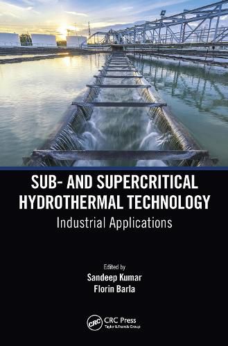 Cover image for Sub- and Supercritical Hydrothermal Technology: Industrial Applications