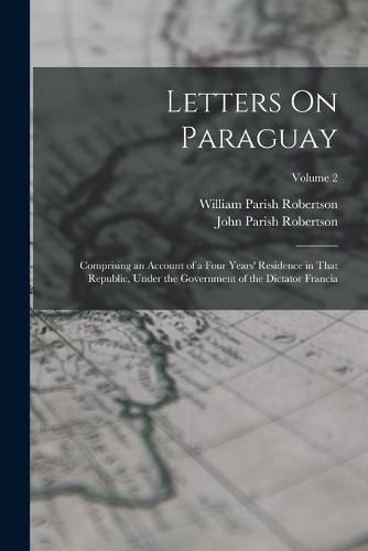 Letters On Paraguay