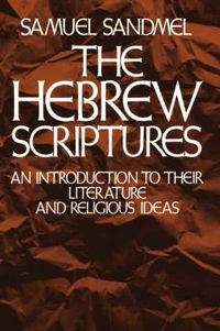 Cover image for The Hebrew Scriptures: An Introduction to their Literature and Religious Ideas