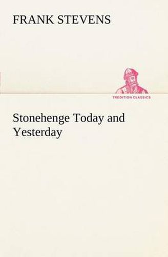 Cover image for Stonehenge Today and Yesterday