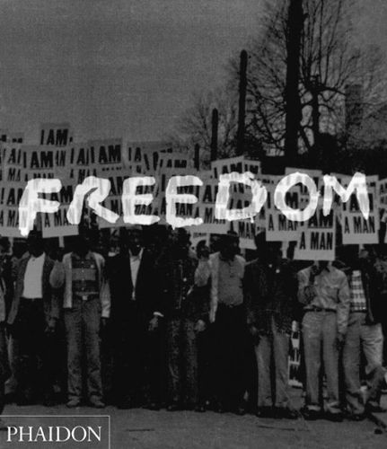 Cover image for Freedom: A Photographic History of the African American Struggle