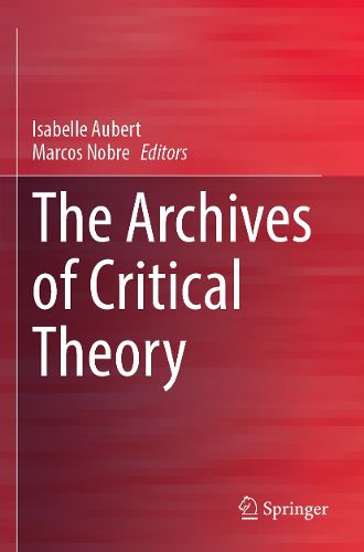Cover image for The Archives of Critical Theory