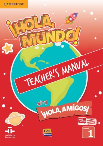 !Hola, Mundo!, !Hola, Amigos! Level 1 Teacher's Manual plus ELEteca