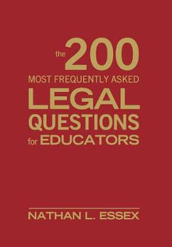 Cover image for The 200 Most Frequently Asked Legal Questions for Educators