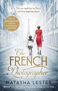 Cover image for The French Photographer: This Winter Go To Paris, Brave The War, And Fall In Love