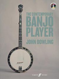 Cover image for The Contemporary Banjo Player: A progressive tutor for the modern bluegrass banjo player