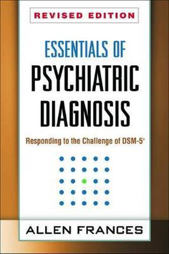 Cover image for Essentials of Psychiatric Diagnosis: Responding to the Challenge of DSM-5 (R)