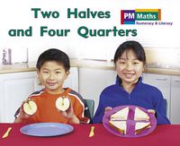 Cover image for Two Halves and Four Quarters