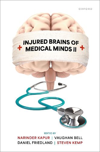 Injured Brains of Medical Minds II