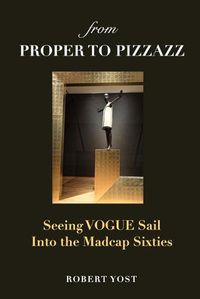 Cover image for From Proper to Pizzazz