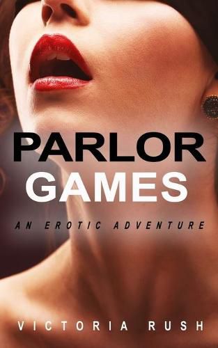 Cover image for Parlor Games: An Erotic Adventure