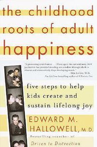 Cover image for Childhood Roots Of Adult Happiness,