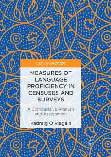 Cover image for Measures of Language Proficiency in Censuses and Surveys: A Comparative Analysis and Assessment