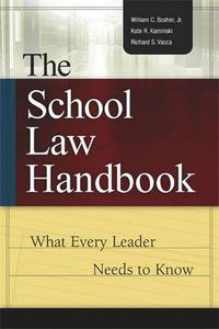 Cover image for The School Law Handbook: What Every Leader Needs to Know