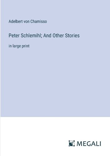 Cover image for Peter Schlemihl; And Other Stories