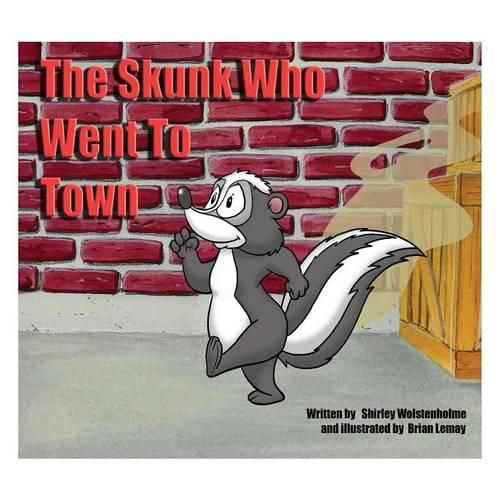 Cover image for The Skunk Who Went to Town