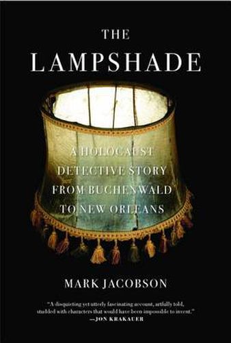 Cover image for The Lampshade: A Holocaust Detective Story from Buchenwald to New Orleans