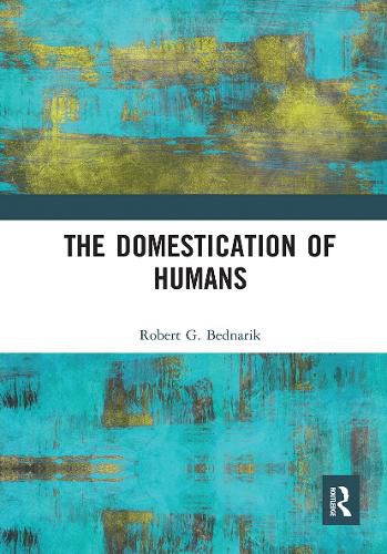 Cover image for The Domestication of Humans