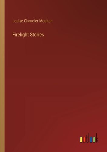 Firelight Stories