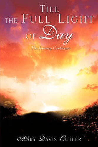 Cover image for Till the Full Light of Day