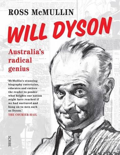 Will Dyson: Australia's Radical Genius