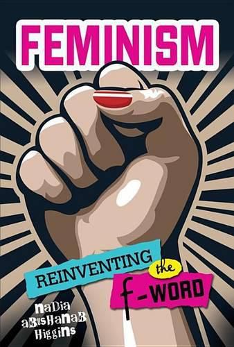 Cover image for Feminism: Reinventing the F-Word