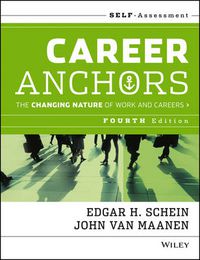 Cover image for Career Anchors - The Changing Nature of Work and Careers Self Assessment, Fourth Edition