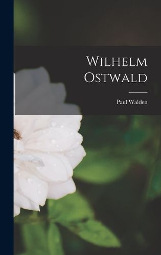 Cover image for Wilhelm Ostwald
