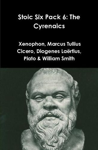 Stoic Six Pack 6: the Cyrenaics