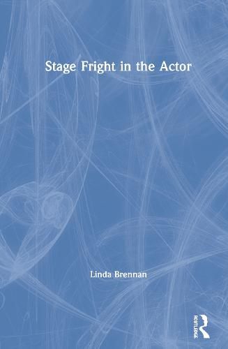 Cover image for Stage Fright in the Actor