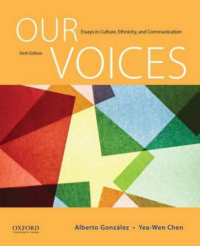 Cover image for Our Voices: Essays in Culture, Ethnicity, and Communication