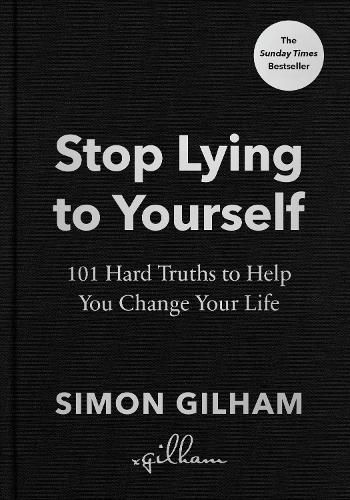 Cover image for Stop Lying to Yourself