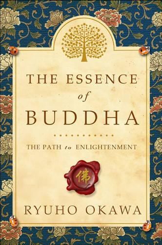 Cover image for The Essence of Buddha: The Path to Enlightenment