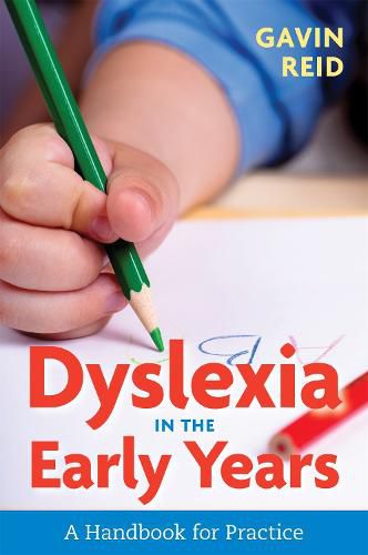 Cover image for Dyslexia in the Early Years: A Handbook for Practice