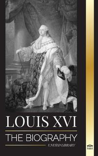 Cover image for Louis XVI
