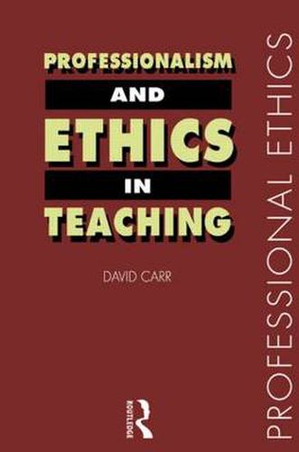 Cover image for Professionalism and Ethics in Teaching