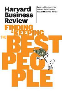 Cover image for Harvard Business Review on Finding & Keeping the Best People