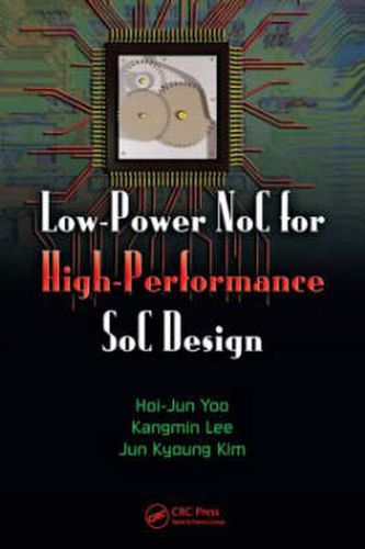 Cover image for Low-Power NoC for High-Performance SoC Design