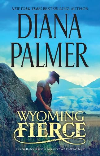 Cover image for Wyoming Fierce/Wyoming Fierce/A Rancher's Touch