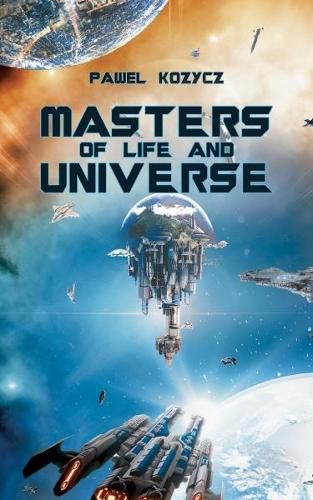 Cover image for Masters of Life and Universe