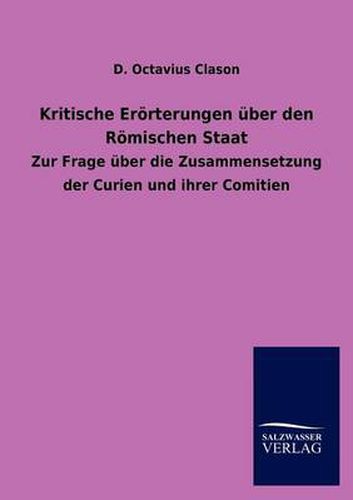 Cover image for Kritische Erorterungen Uber Den Romischen Staat