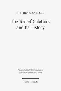 Cover image for The Text of Galatians and Its History