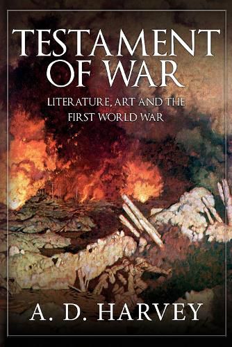 Cover image for Testament of War: Literature, Art and the First World War