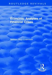 Cover image for Economic Analyses of Financial Crises