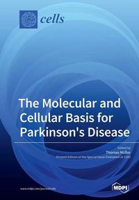 Cover image for The Molecular and Cellular Basis for Parkinson's Disease