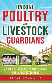 Cover image for Raising Poultry and Livestock Guardians