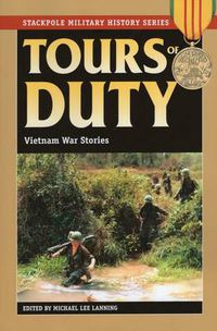 Cover image for Tours of Duty: Vietnam War Stories