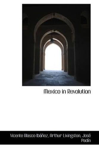 Cover image for Mexico in Revolution